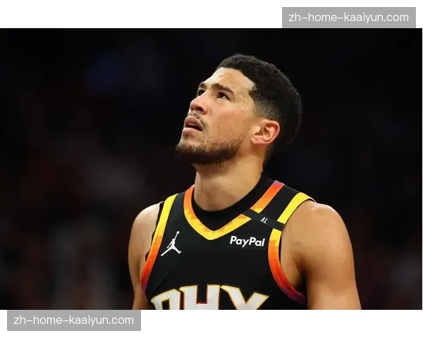 布克商业价值6310万美元 太阳战绩波动影响代言谈判 布克商业价值6310万美元 太阳战绩波动影响代言谈判